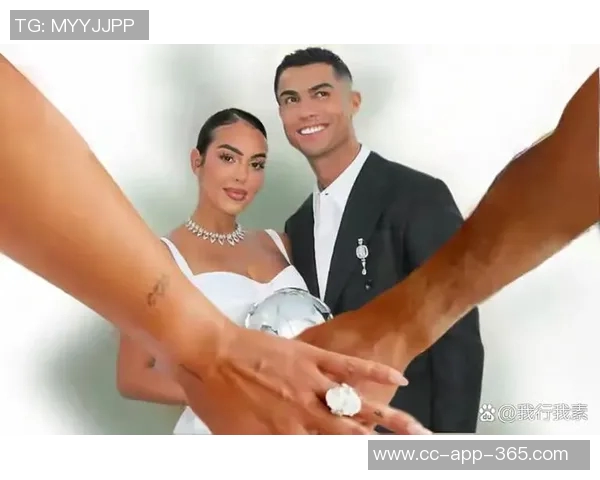 乔治娜感慨C罗十年等待终获钻戒他的爱让我无法抵挡